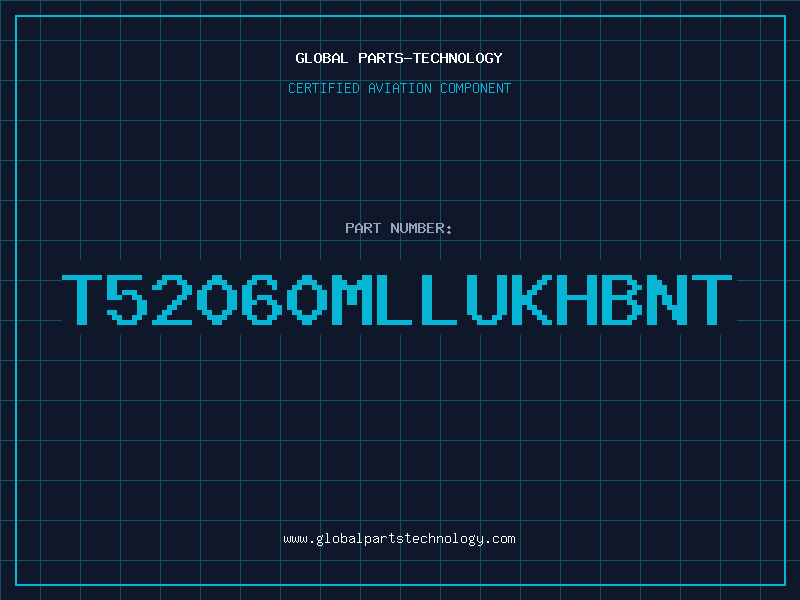 Aviation Part T52060MLLUKHBNT