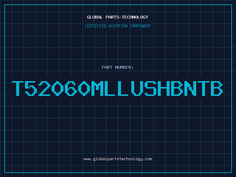 Aviation Part T52060MLLUSHBNTB