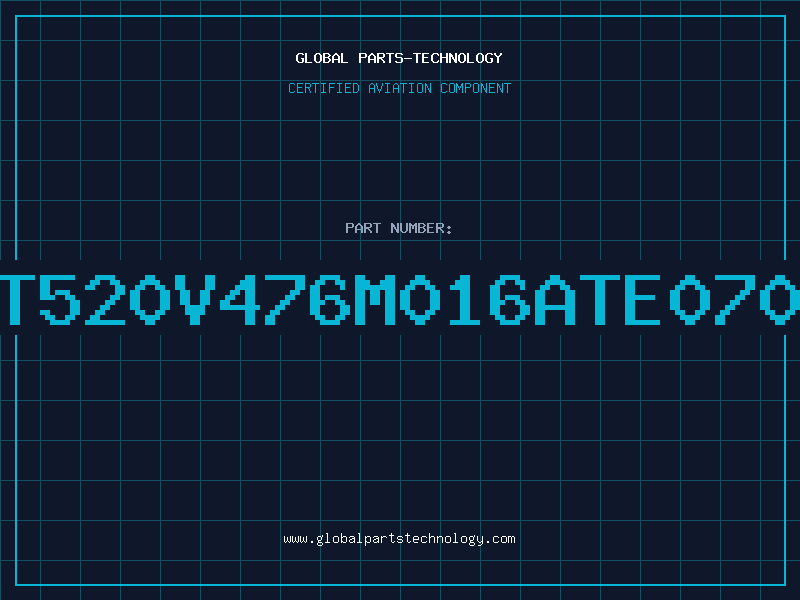 Aviation Part T520V476M016ATE070