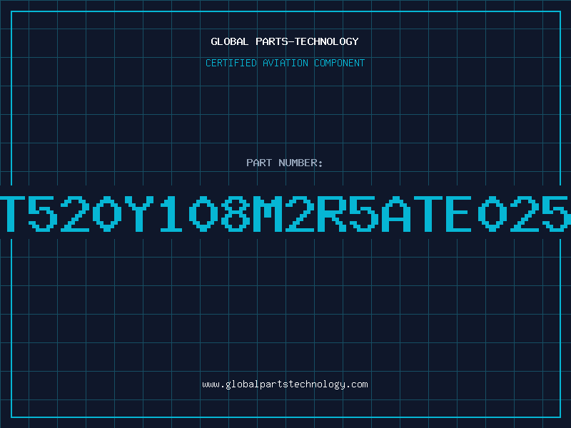 Aviation Part T520Y108M2R5ATE025