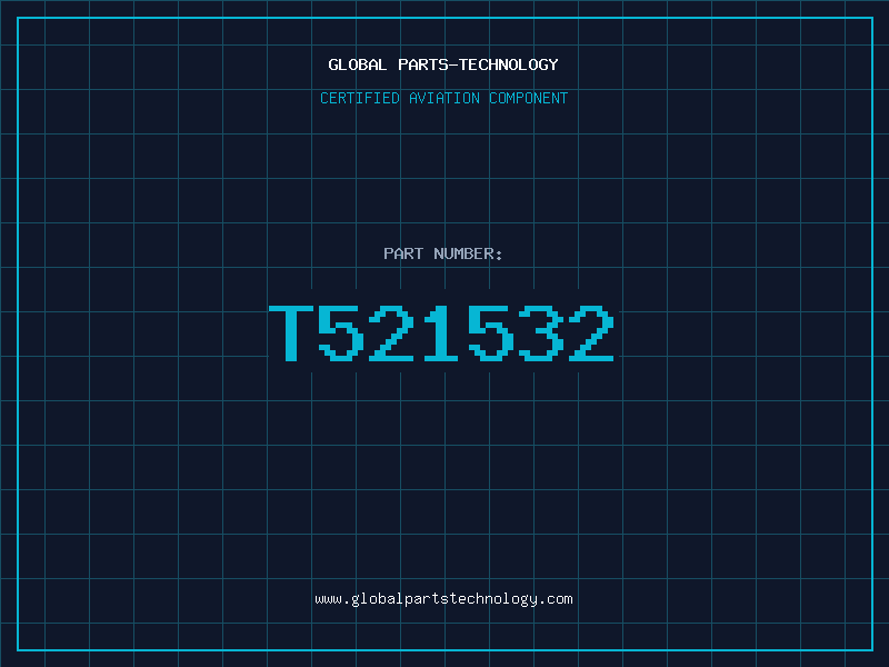 Aviation Part T521532