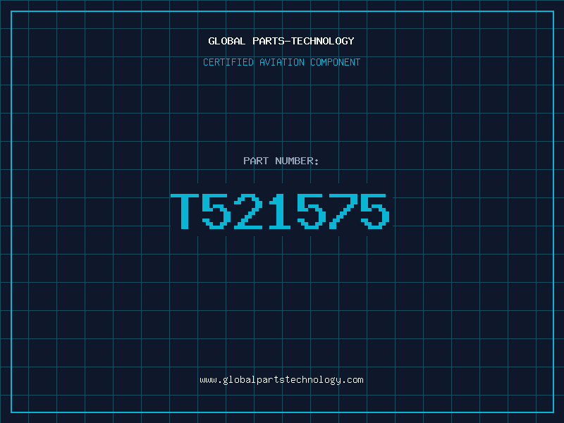 Aviation Part T521575