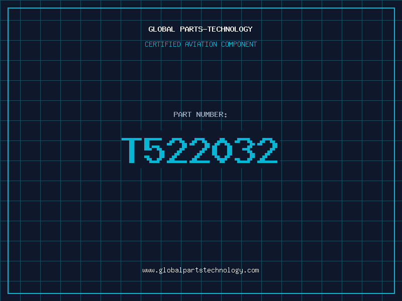 Aviation Part T522032