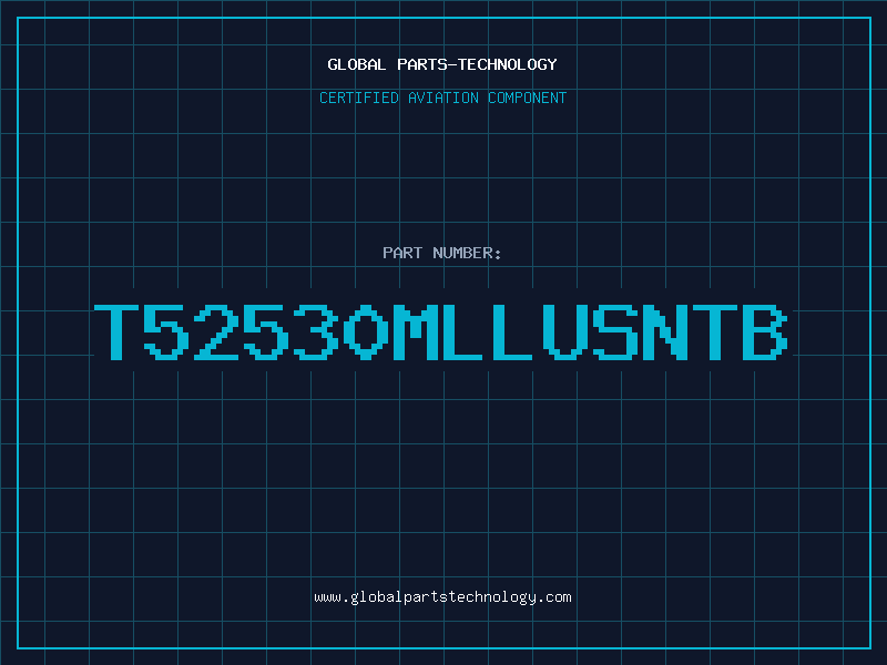 Aviation Part T52530MLLUSNTB