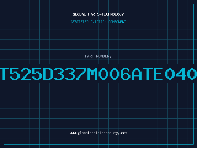 Aviation Part T525D337M006ATE040
