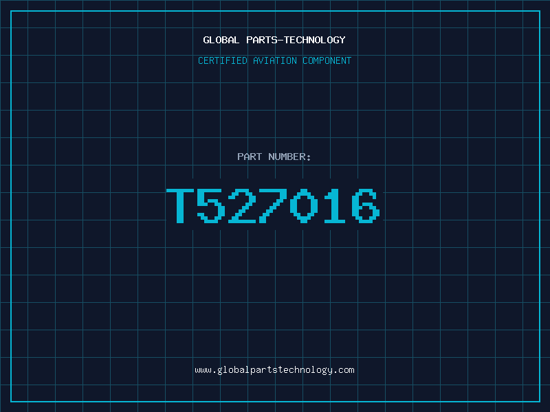 Aviation Part T527016