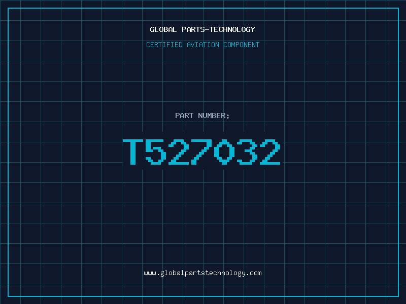 Aviation Part T527032