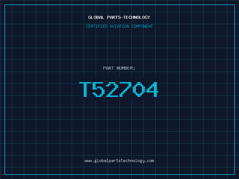 Aviation Part T52704