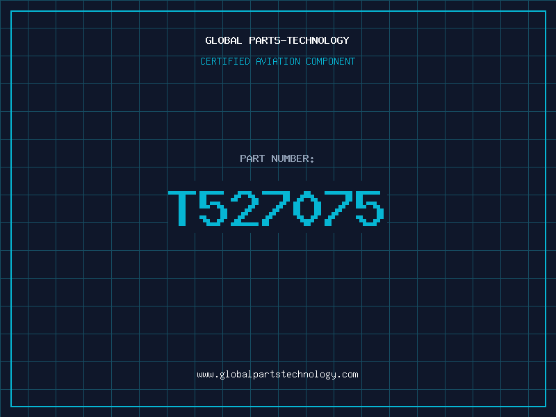 Aviation Part T527075