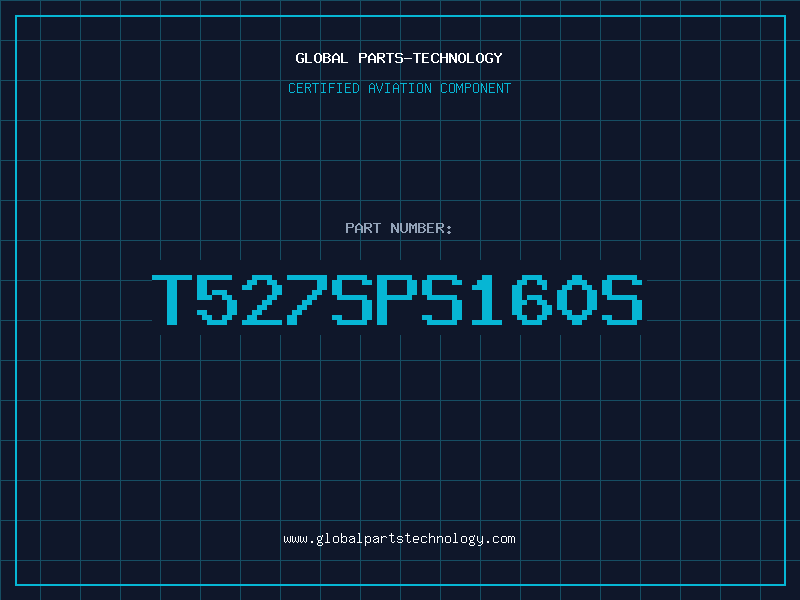 Aviation Part T527SPS160S
