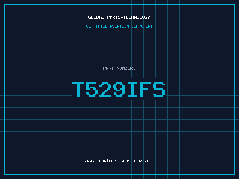 Aviation Part T529IFS