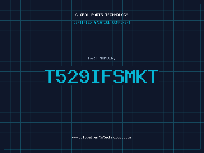 Aviation Part T529IFSMKT