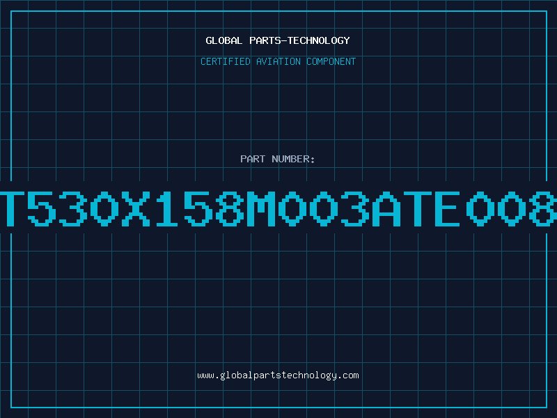 Aviation Part T530X158M003ATE008
