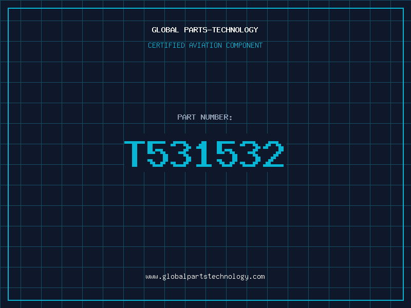 Aviation Part T531532