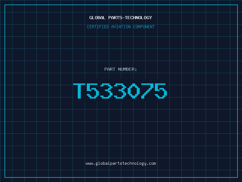 Aviation Part T533075