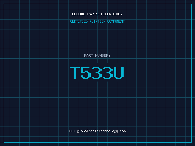 Aviation Part T533U