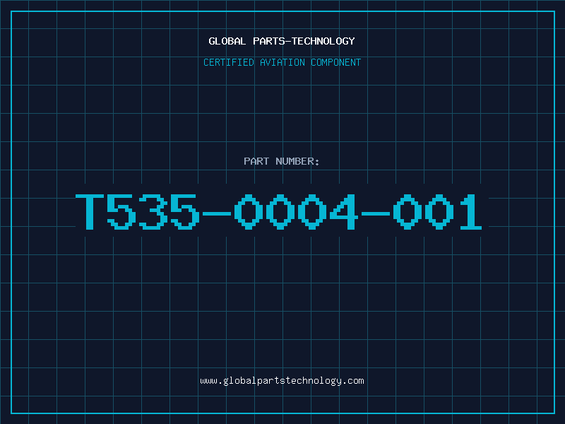 Aviation Part T535-0004-001