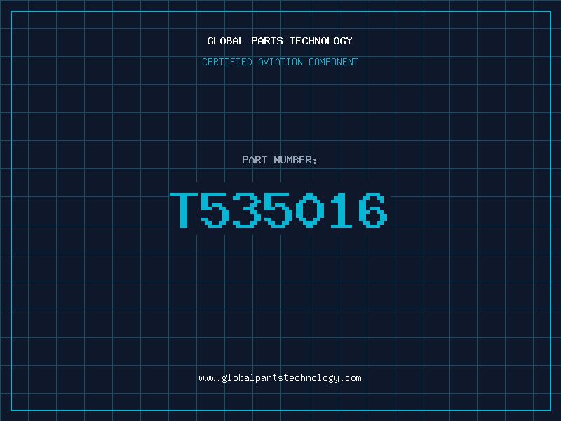 Aviation Part T535016