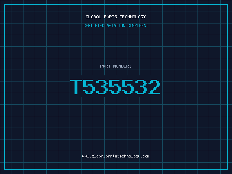 Aviation Part T535532
