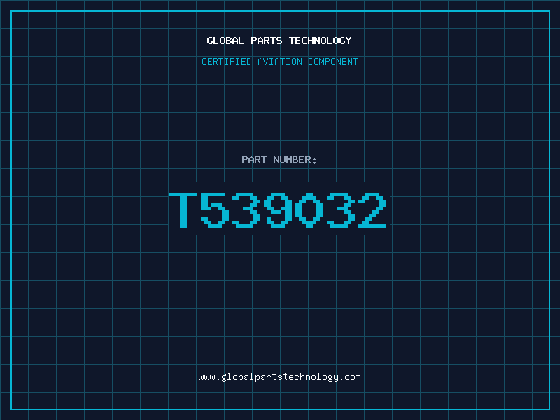 Aviation Part T539032