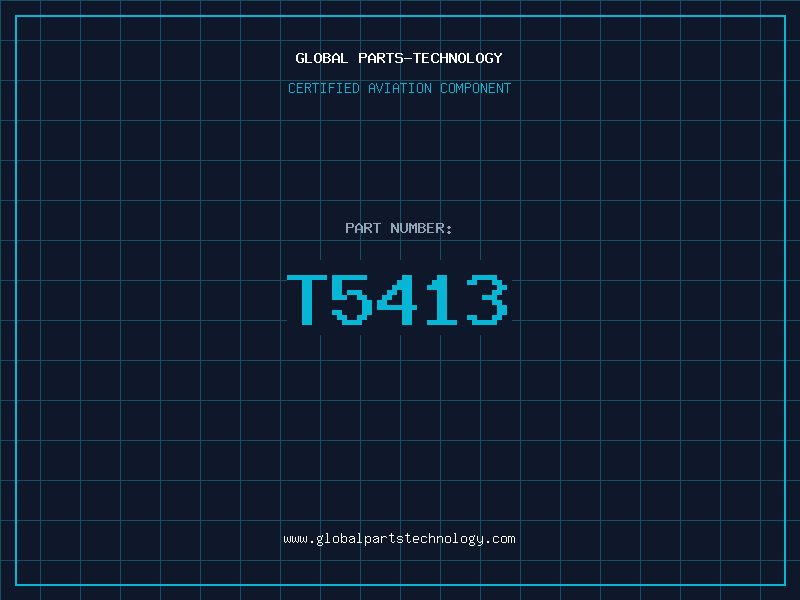 Aviation Part T5413