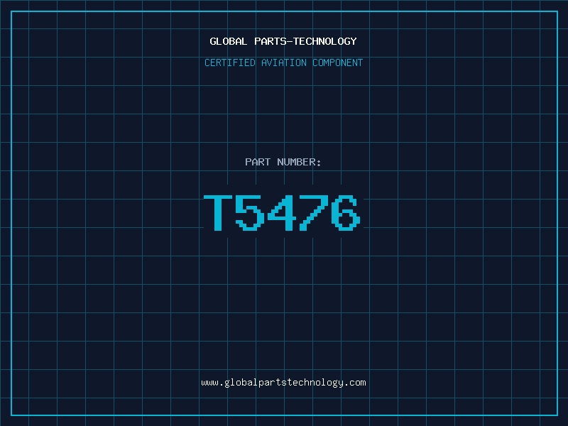 Aviation Part T5476