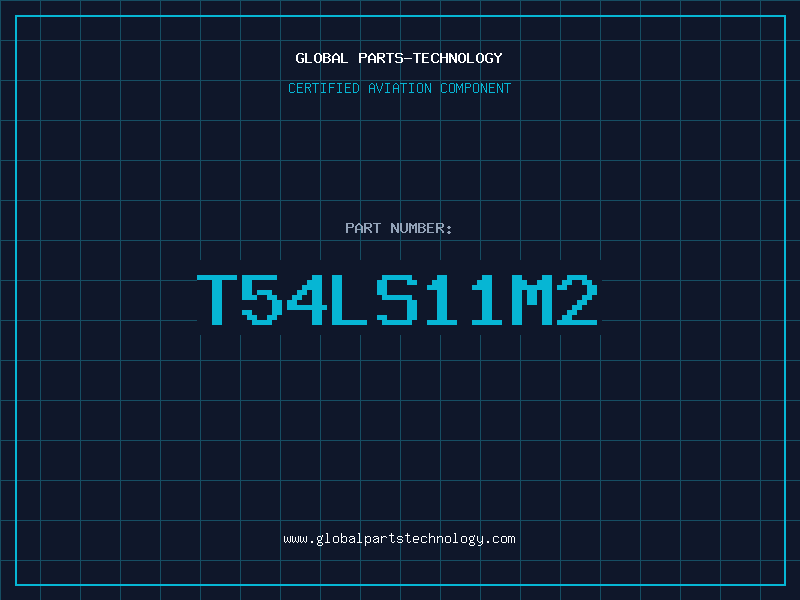 Aviation Part T54LS11M2