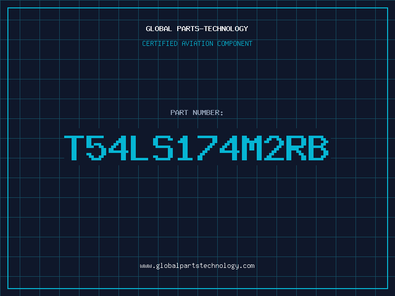 Aviation Part T54LS174M2RB