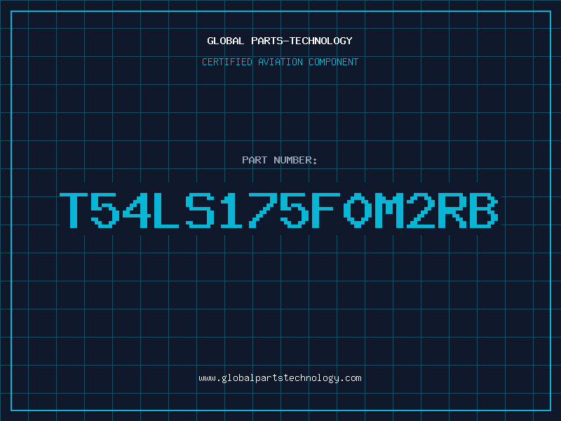 Aviation Part T54LS175F0M2RB