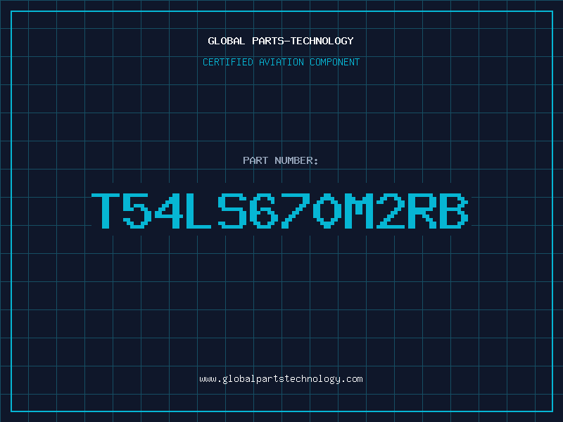 Aviation Part T54LS670M2RB