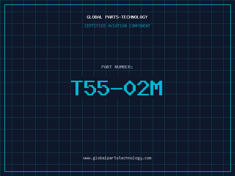 Aviation Part T55-02M