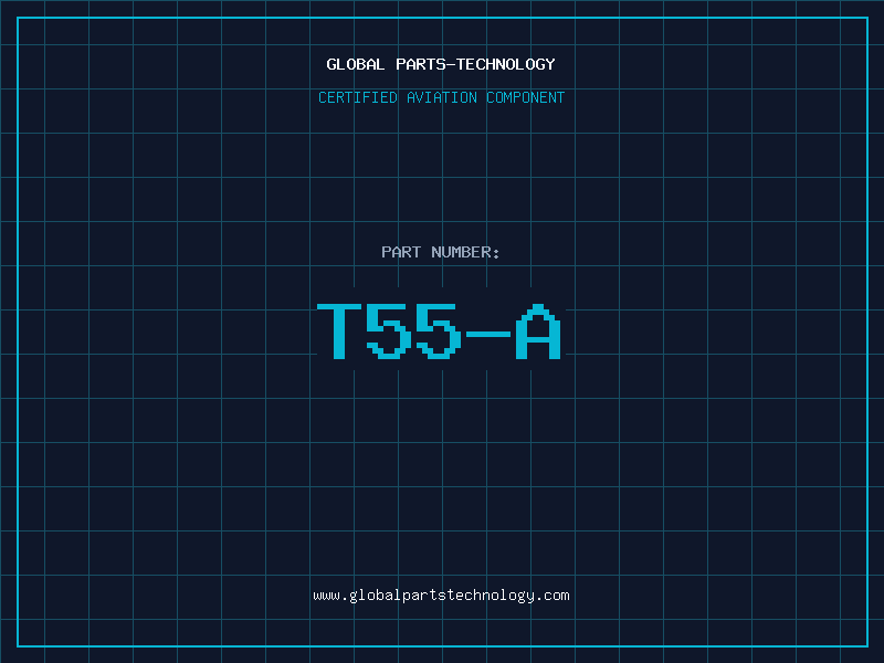 Aviation Part T55-A