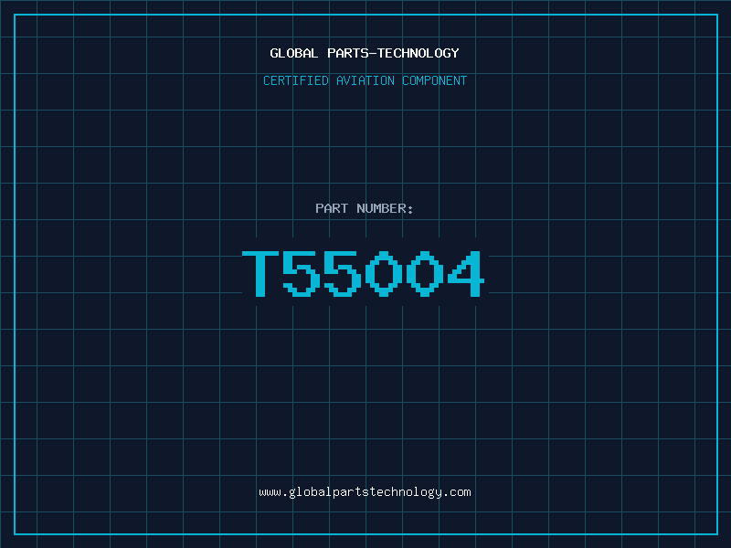 Aviation Part T55004