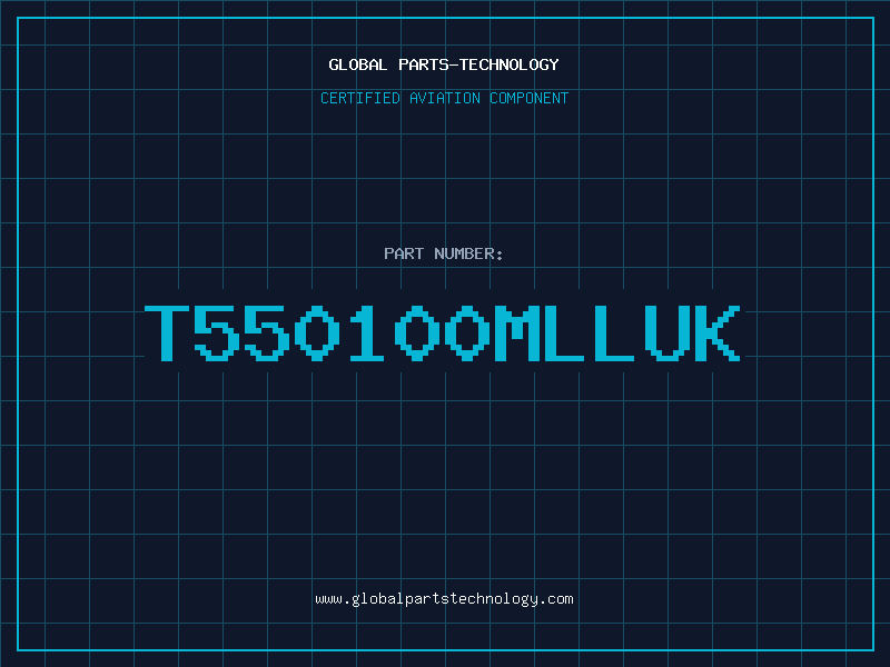 Aviation Part T550100MLLUK