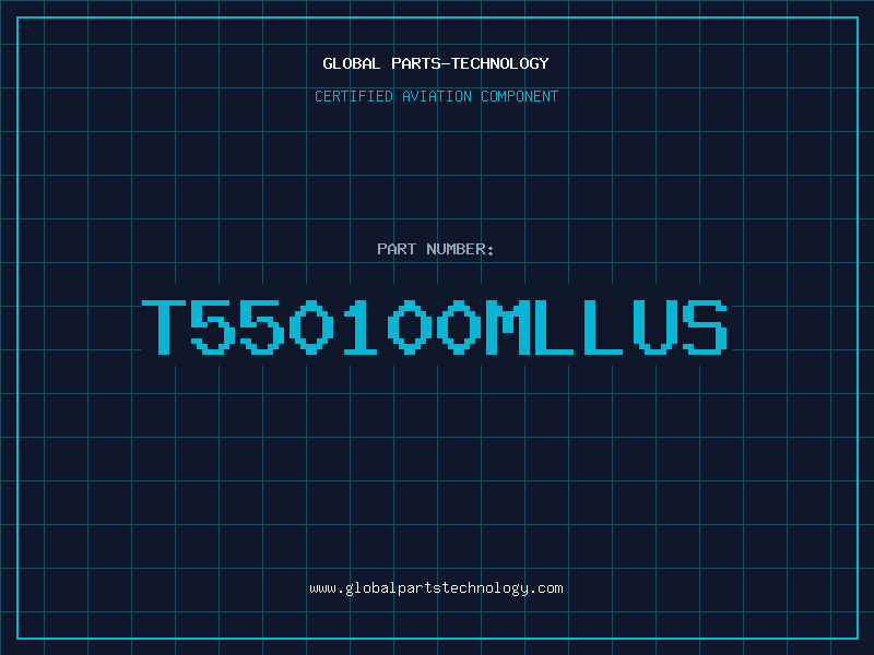 Aviation Part T550100MLLUS