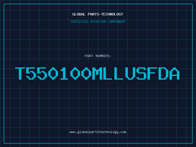 Aviation Part T550100MLLUSFDA