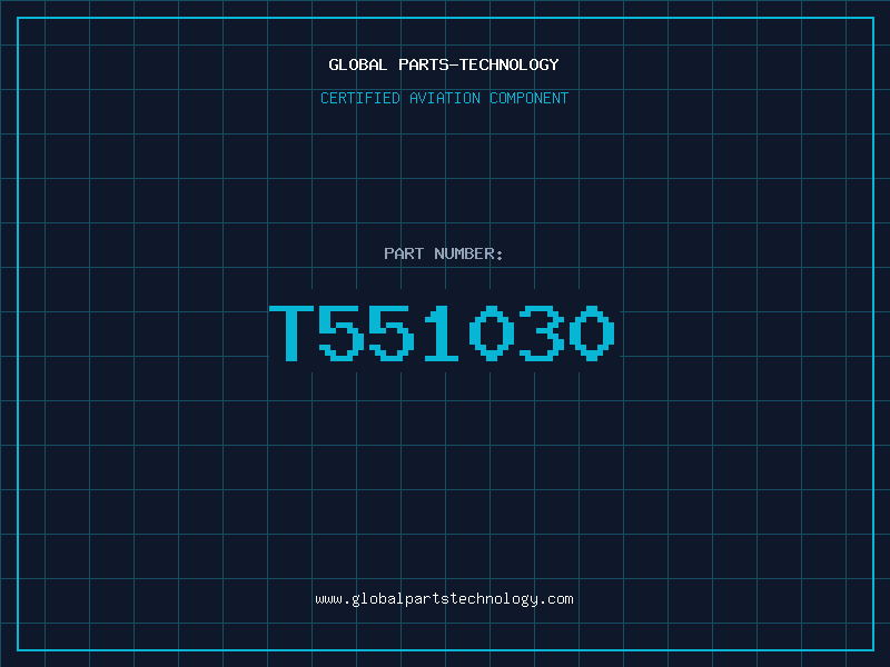 Aviation Part T551030
