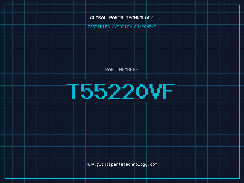 Aviation Part T55220VF