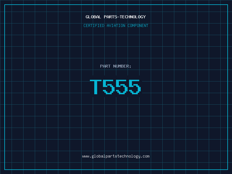 Aviation Part T555
