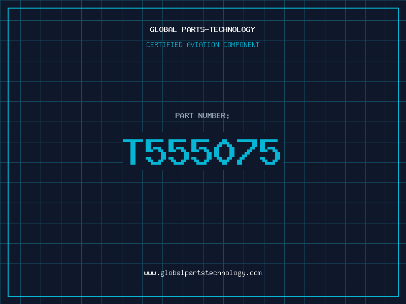 Aviation Part T555075
