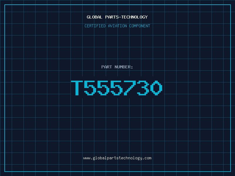Aviation Part T555730