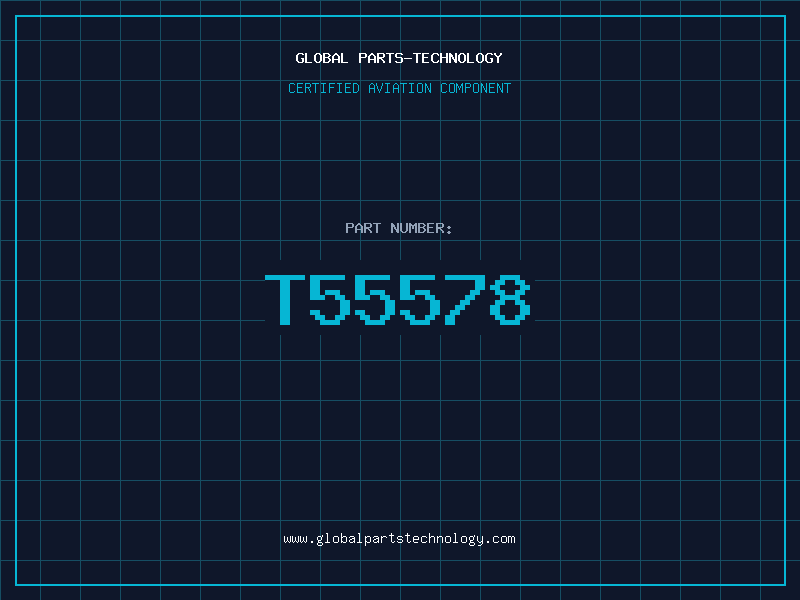 Aviation Part T55578
