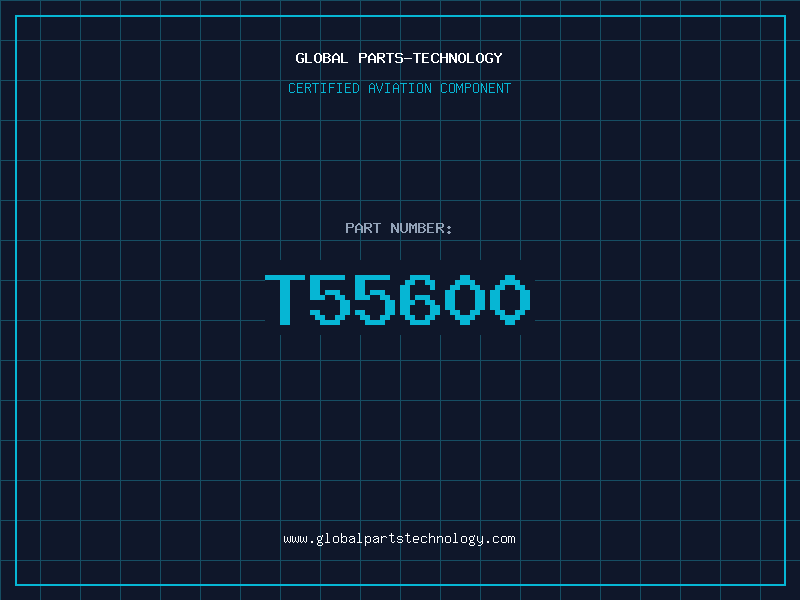 Aviation Part T55600