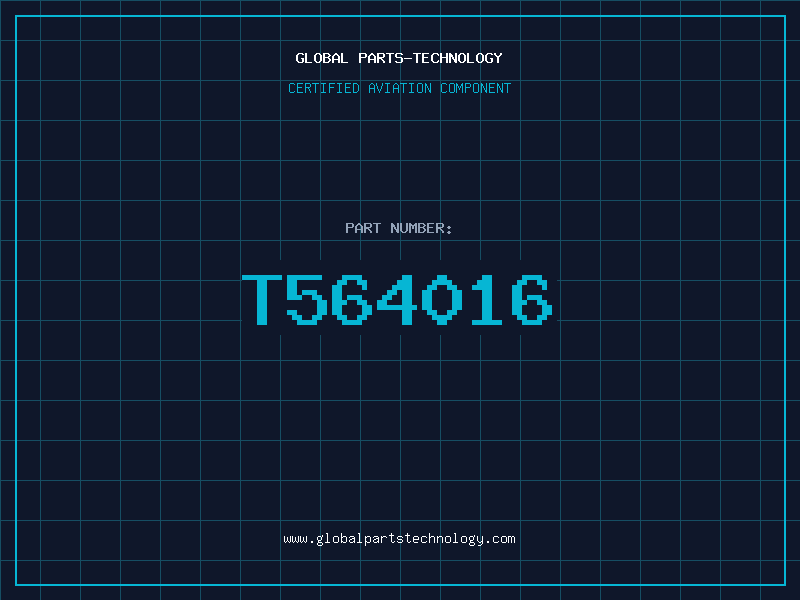 Aviation Part T564016