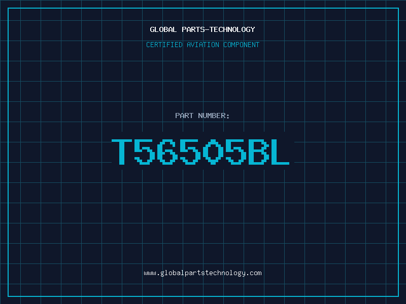 Aviation Part T56505BL
