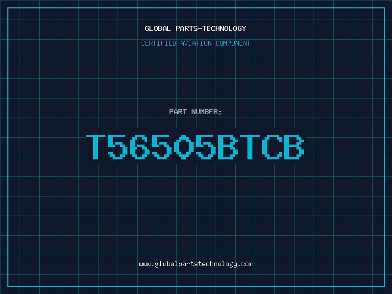 Aviation Part T56505BTCB