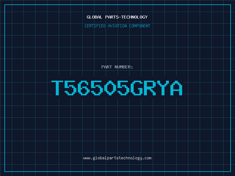 Aviation Part T56505GRYA