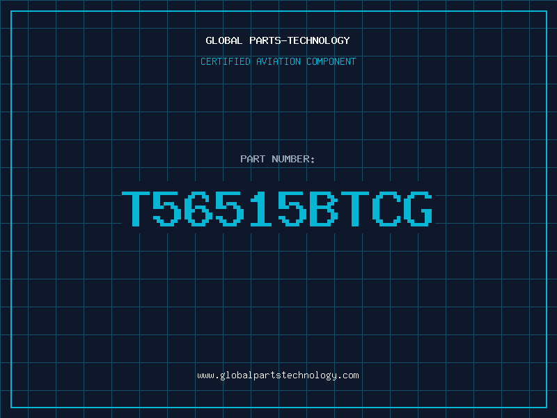 Aviation Part T56515BTCG