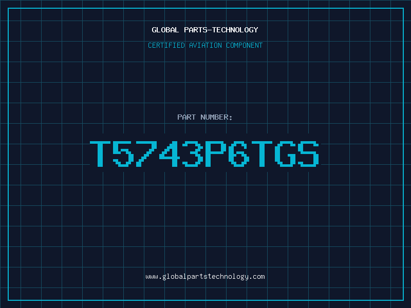 Aviation Part T5743P6TGS