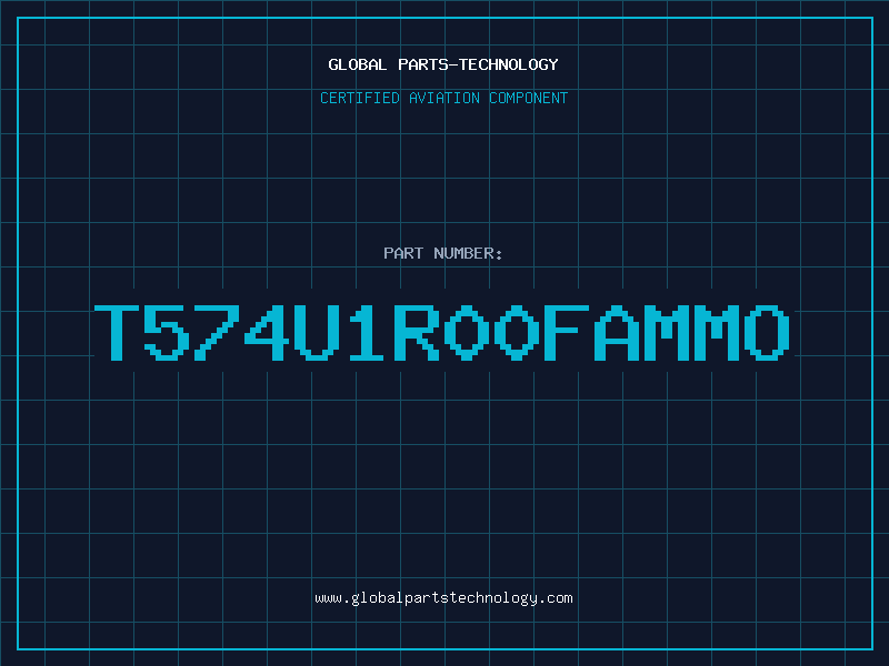 Aviation Part T574U1R00FAMMO